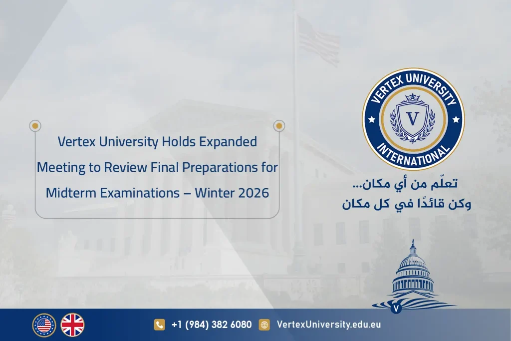 Vertex University Holds Expanded Meeting to Review Final Preparations for Midterm Examinations – Winter 2026